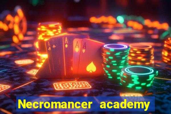 Necromancer academy and the genius summoner 63